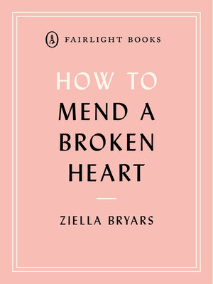 cover image of How to Mend a Broken Heart